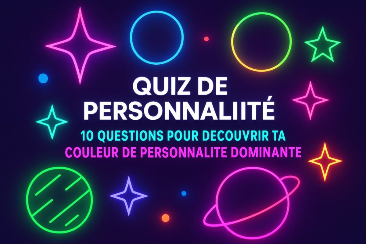 Quiz de personnalité : 10 questions pour découvrir ta couleur de personnalité dominante